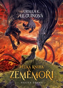 Velká kniha Zeměmoří, svazek druhý - Ursula K. Le Guinová