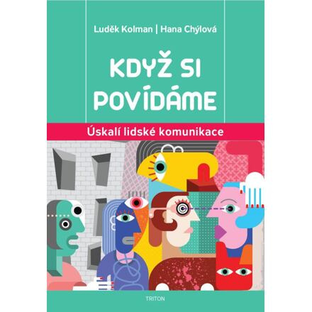 Když si povídáme - Luděk Kolman, Hana Chýlová