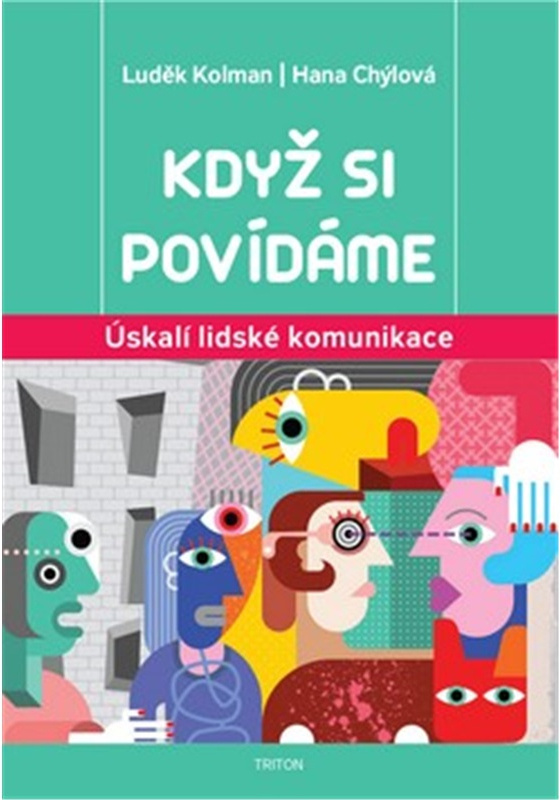 Když si povídáme - Luděk Kolman, Hana Chýlová