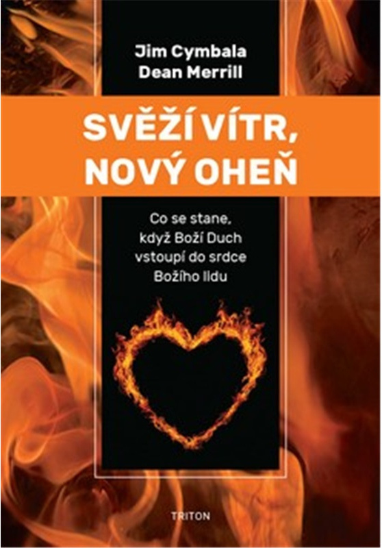 Svěží vítr, nový oheň - Jim Cymbala, Dean Merrill