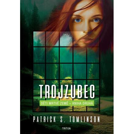 Trojzubec - Patrick S. Tomlinson