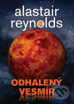 Odhalený vesmír - Alastair Reynolds