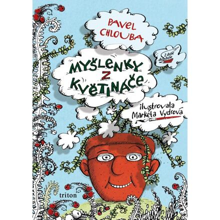 Myšlenky z květináče - Pavel Chlouba
