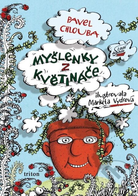 Myšlenky z květináče - Pavel Chlouba
