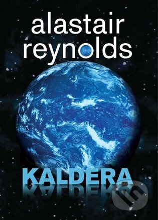 Kaldera - Alastair Reynolds