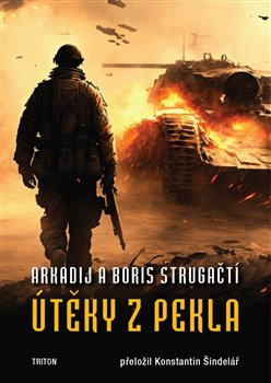 Útěky z pekla - Arkadij Strugackij, Boris Strugackij