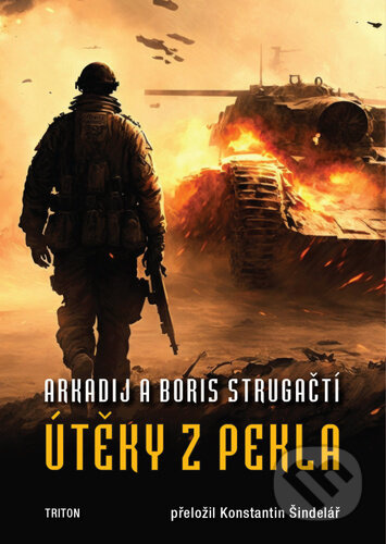 Útěky z pekla - Arkadij Strugackij, Boris Strugackij