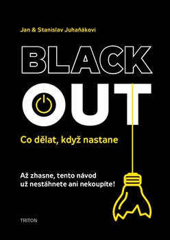 Blackout - Stanislav Juhaňák, Jan Juhaňák