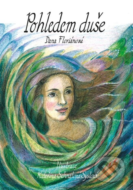 Pohledem duše - Dana Floriánová - kniha z kategorie Poezie