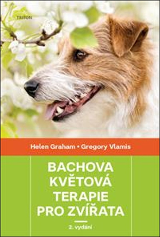 Bachova květová terapie pro zvířata - Gregory Vlamis, Helen Grahamová