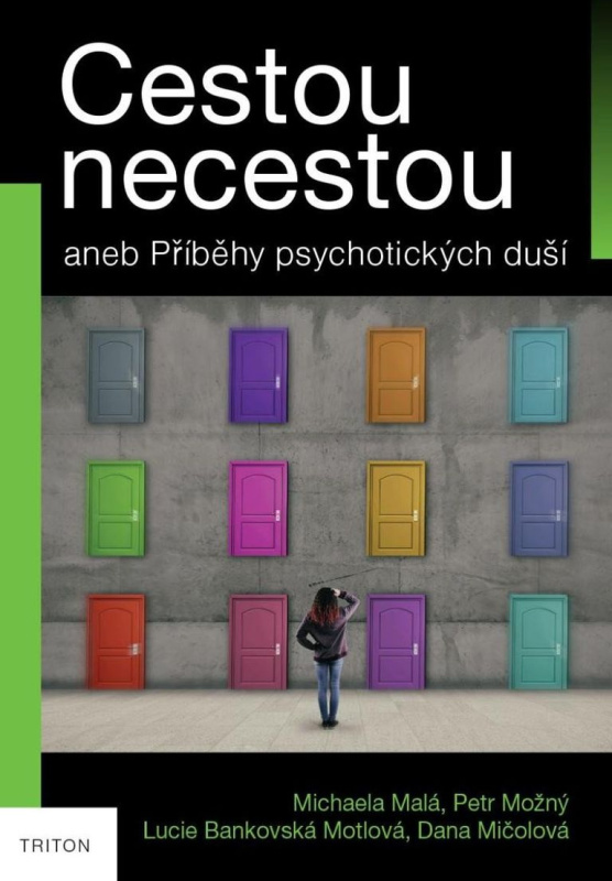 Cestou necestou - Michaela Malá, Petr Možný, Lucie Bankovská Motlová, Dana Mičolová