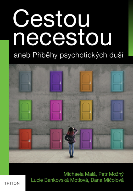 Cestou necestou - Michaela Malá, Petr Možný, Lucie Bankovská Motlová, Dana Mičolová