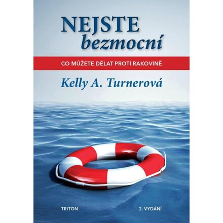 Nejste bezmocní - Kelly A. Turner