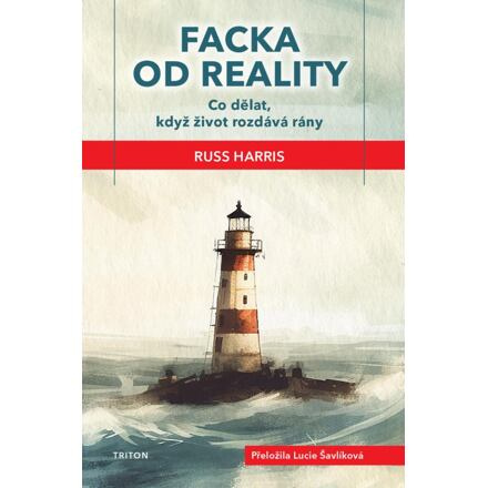 Facka od reality - Russ Harris
