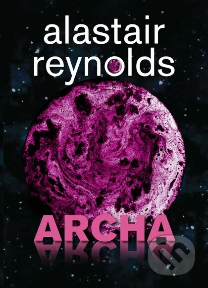 Archa - Alastair Reynolds