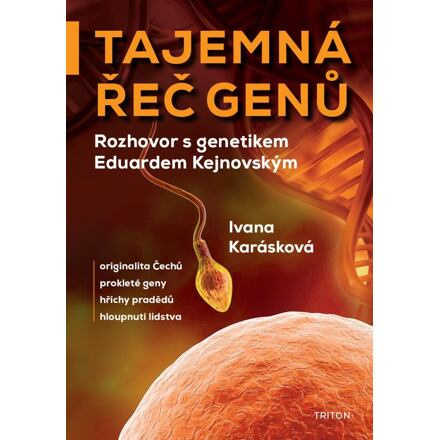 Tajemná řeč genů - Ivana Karásková