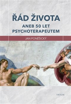 Řád života - Jan Poněšický