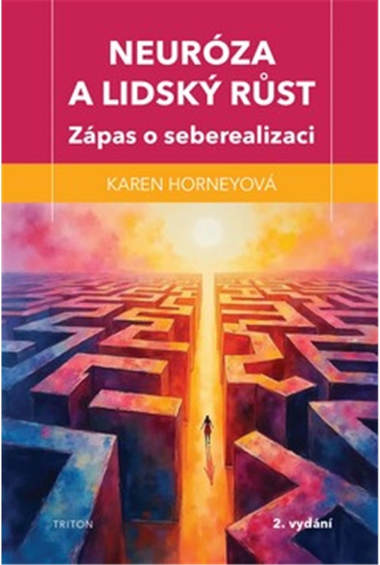 Neuróza a lidský růst -  Karen Horneyová