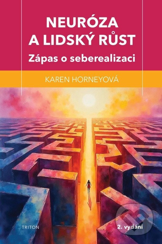 Neuróza a lidský růst -  Karen Horneyová