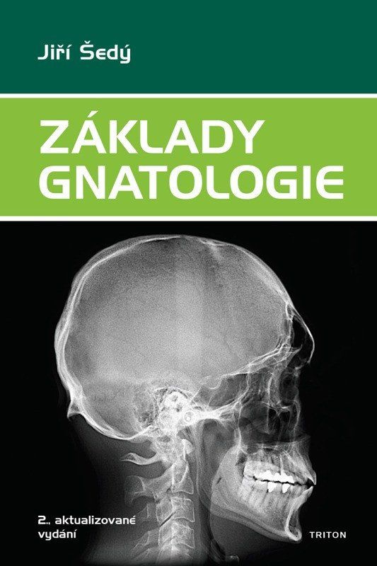 Základy gnatologie -  Jiří Šedý