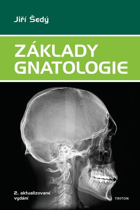Základy gnatologie -  Jiří Šedý
