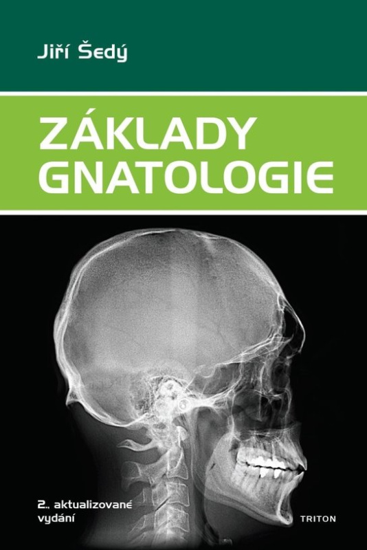 Základy gnatologie -  Jiří Šedý
