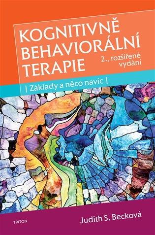 Kognitivně behaviorální terapie - Základy a něco navíc