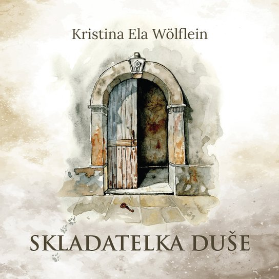 Skladatelka duše -  Kristina Ela Wölflein