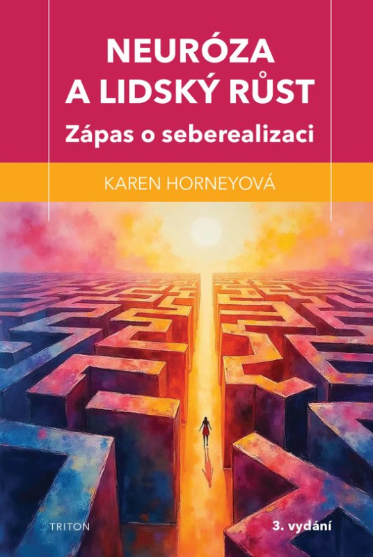 Neuróza a lidský růst -  Karen Horneyová