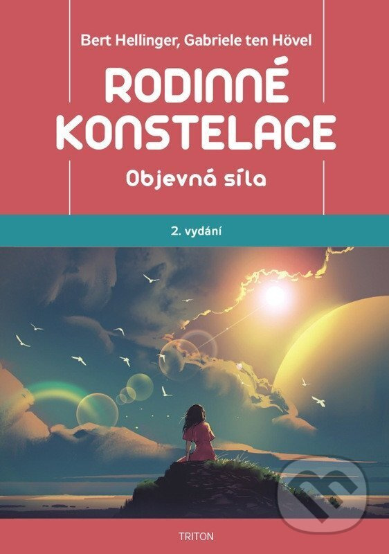 Rodinné konstelace Objevná síla -  Bert Hellinger