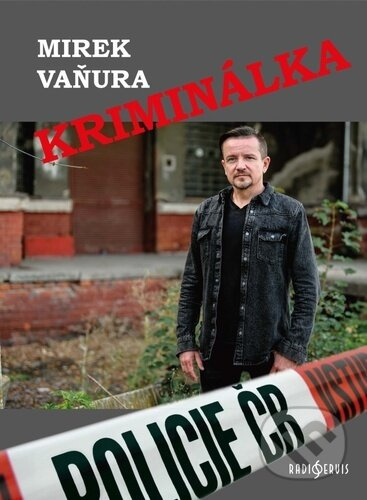 Kriminálka - Mirek Vaňura