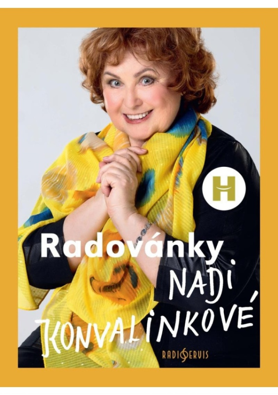 Radovánky Nadi Konvalinkové - Naďa Konvalinková, Patrik Rozehnal