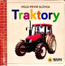 Moje první slůvka - Traktory