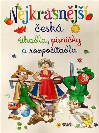 Nejkrásnější česká říkadla, písničky a rozpočítadla - velká kniha
