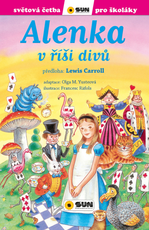 Alenka v říši divů (edice světová četba pro školáky) - Lewis Caroll, Olga M. Yusteová