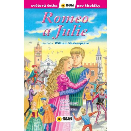 Romeo a Julie (edice Světová četba pro školáky) - William Shakespeare, Rebeca Vélezová