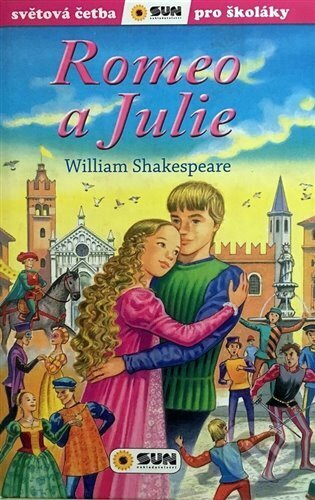 Romeo a Julie (edice Světová četba pro školáky) - William Shakespeare, Rebeca Vélezová