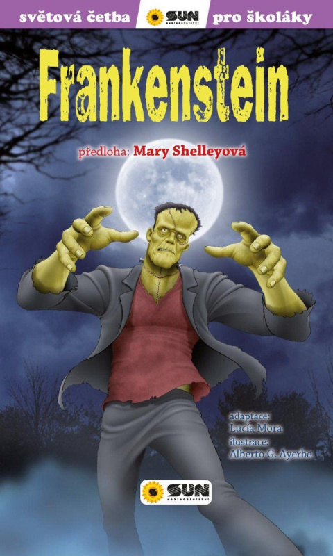 Frankenstein (edice Světová četba pro školáky) - Mary Shelleyová, Lucía Mora