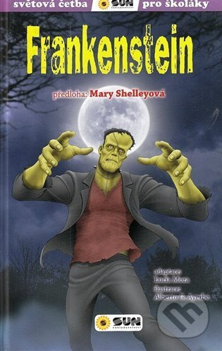 Frankenstein (edice Světová četba pro školáky) - Mary Shelleyová, Lucía Mora
