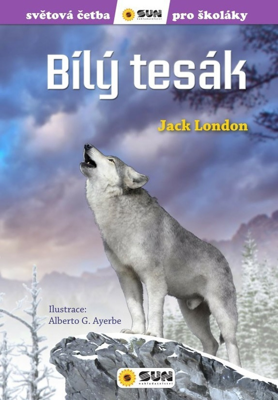 Bílý tesák (edice světová četba pro školáky) - Jack London, Olga M. Yusteová