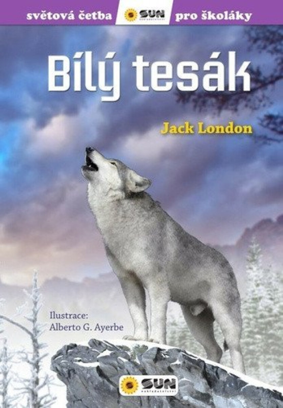 Bílý tesák (edice světová četba pro školáky) - Jack London, Olga M. Yusteová