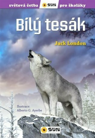 Bílý tesák (edice světová četba pro školáky) - Jack London, Olga M. Yusteová