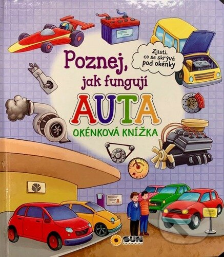 Poznej jak fungují auta - okénková knížka