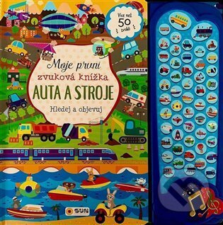 Moje první zvuková knížka - Auta a stroje