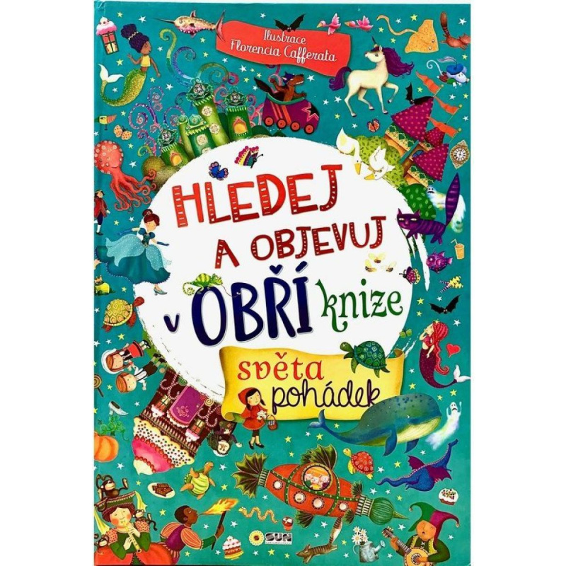 Obří kniha - Svět pohádek - Hledej a objevuj - XXL kniha