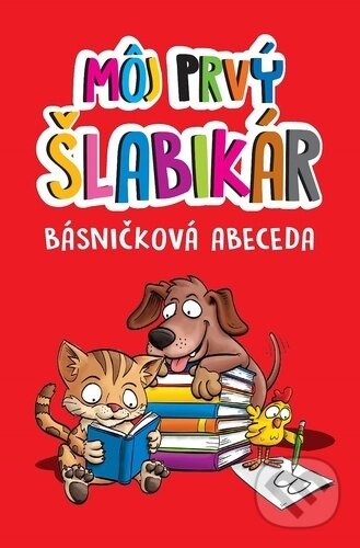 Môj prvý šlabikár (Básničková abeceda) - kniha z kategorie Beletrie pro děti