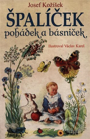 Špalíček pohádek a básniček - Josef Kožíšek