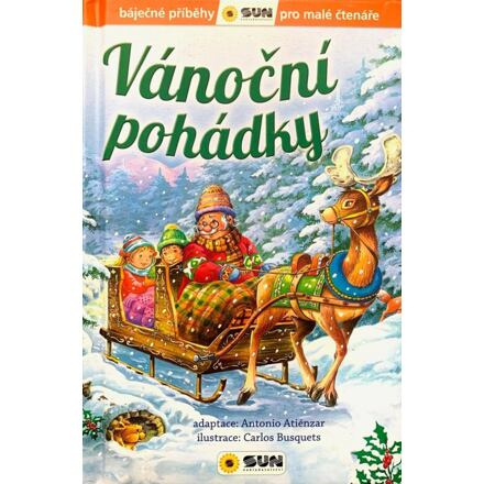 Vánoční pohádky - Báječné příběhy pro malé čtenáře - Antonio Atiénzar