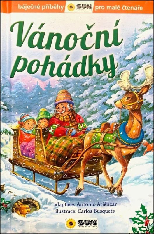 Vánoční pohádky - Báječné příběhy pro malé čtenáře - Antonio Atiénzar
