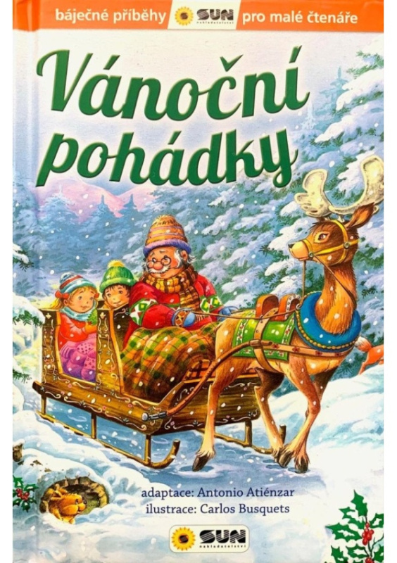Vánoční pohádky - Báječné příběhy pro malé čtenáře - Antonio Atiénzar